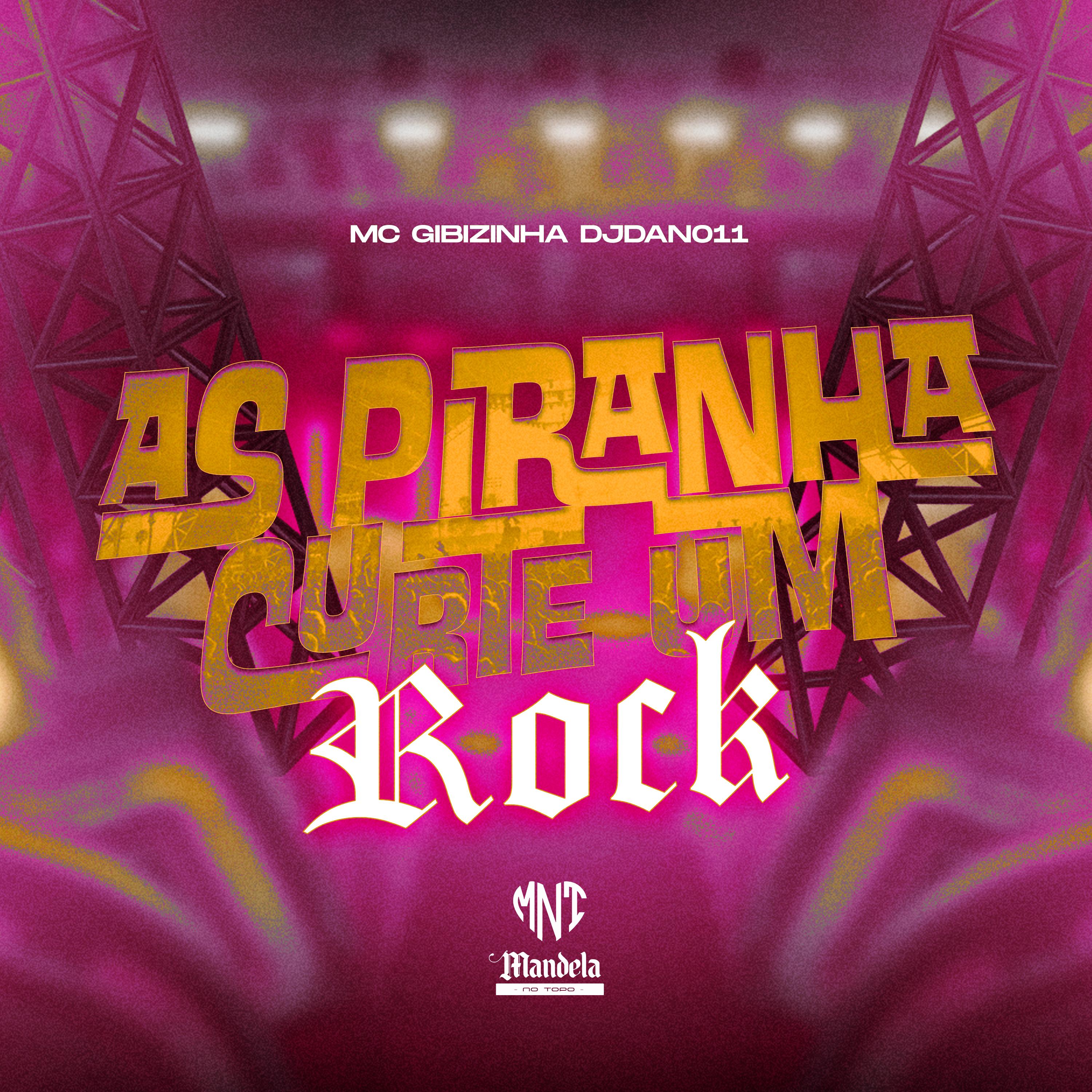 As Piranha Curte um Rock