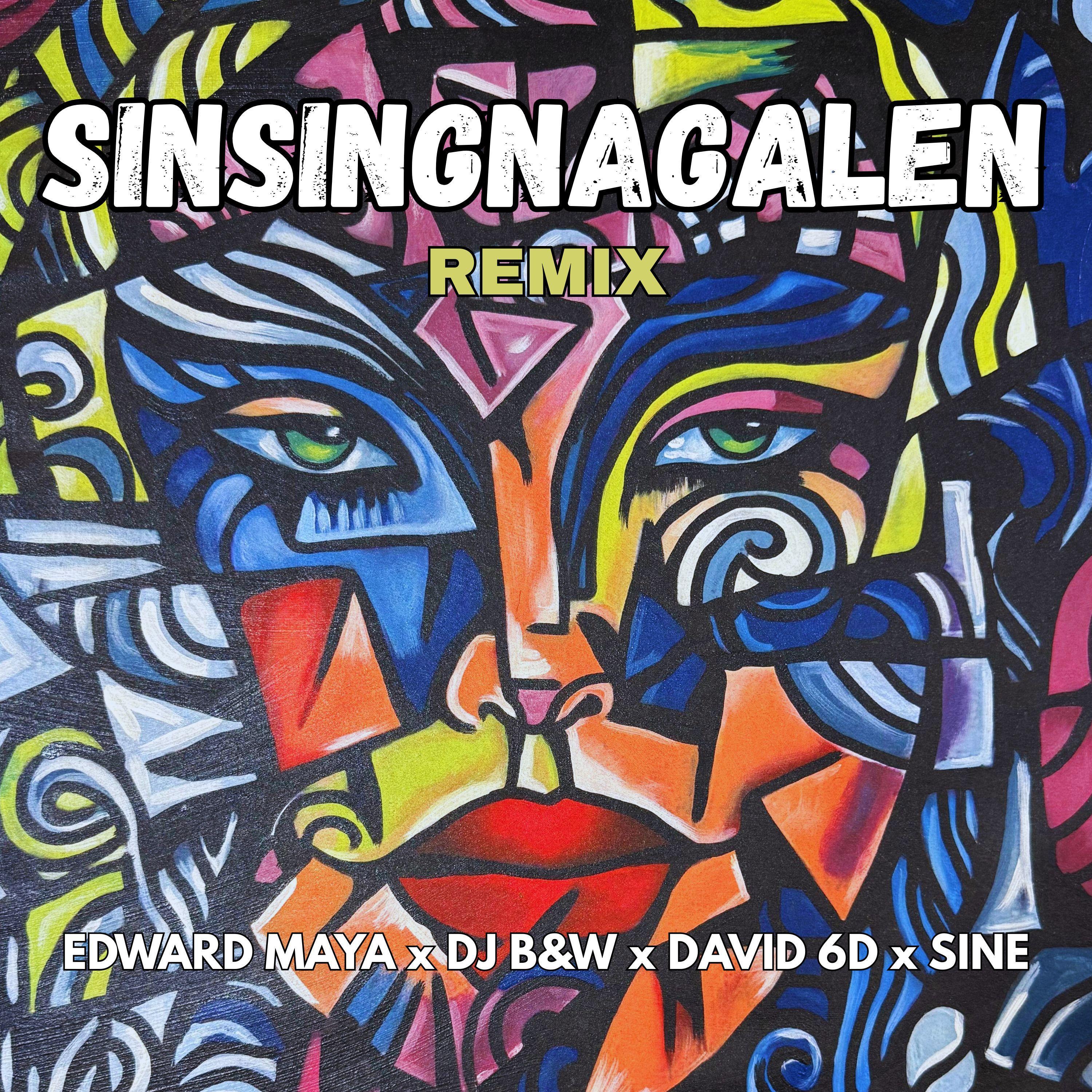 SINSINGNAGALEN (REMIX)