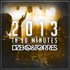 Dzeko & Torres - 2013 In 10 Minutes