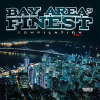 Bay Area's Finest Compilation Vol. 1