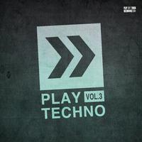 Play Techno, Vol. 3