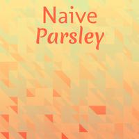 Naive Parsley