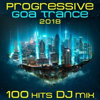 Progressive Goa Trance 2018 100 Hits DJ Mix