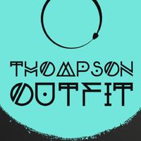 Thompson Outfit