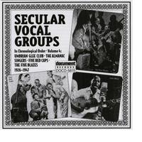 Secular Vocal Groups Vol. 4 (1926-1947)