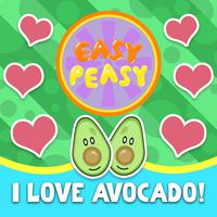 I Love Avocado!