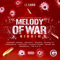 Melody Of War (Riddim)