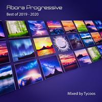 Abora Progressive: Best of 2019-2020 (Mixed by Tycoos)