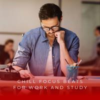 Chill Focus Beats For Work And Study