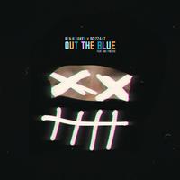 Out The Blue (feat. Scizzahz & KNG Frecks)