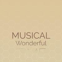 Musical Wonderful Time