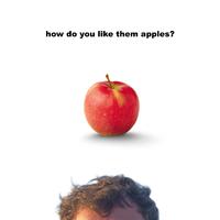 How Do You Like Them Apples?