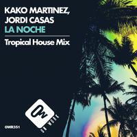 La noche (Tropical House Mix)