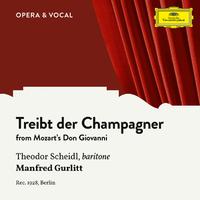 Mozart: Don Giovanni, K. 527: Treibt der Champagner (Sung in German)