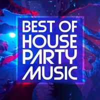 Best of House Party Music