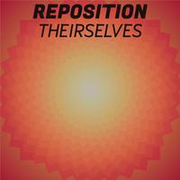 Reposition Theirselves