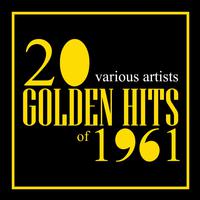 20 Golden Hits Of 1961