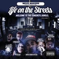 Life On the Streets: Welcome to the Concrete Jungle Vol 1