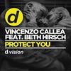 Vincenzo Callea - Protect You (Zwette Edit)