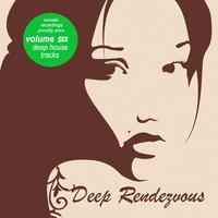 Deep Rendevouz, Vol. 6