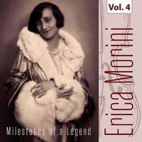 Milestones of a Legend - Erica Morini, Vol. 4