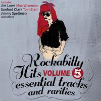 Rockabilly Hits, Essential Tracks and Rarities, Vol. 5