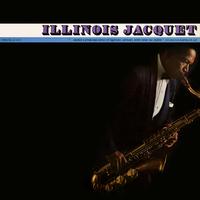 Illinois Jacquet (Expanded Edition)