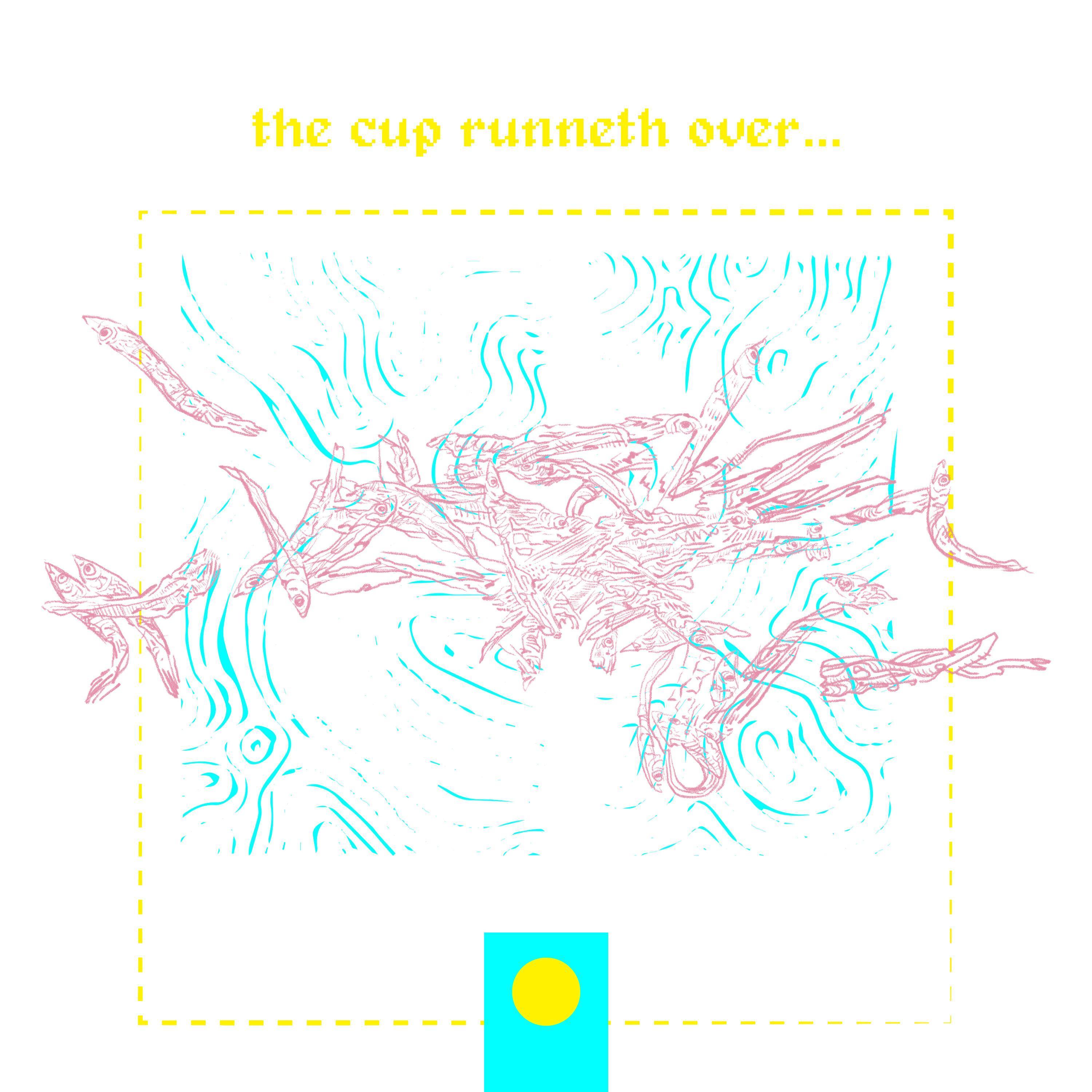 The Feelings_Cup Runneth Over
