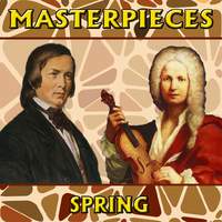 Masterpieces. Spring