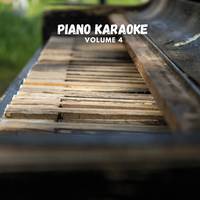 Piano Karaoke Instrumentals, Vol. 4