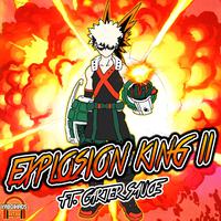 Explosion King II (Bakugo Rap) [feat. Carter Sauce]