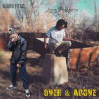 Over And Above (feat. RANSTEEZ)