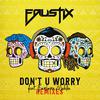 Faustix - Don't U Worry (feat. Barbara Moleko) [Hearts Remix]