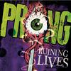 Prong - Come to Realize