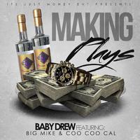 Making Plays (feat. Coo Coo Cal & Big Mike)