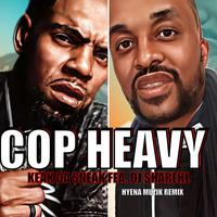 Cop Heavy (feat. Keak Da Sneak)