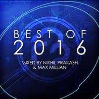 Infrasonic: The Best of 2016 (Mixed by Nikhil Prakash & Max Millian)