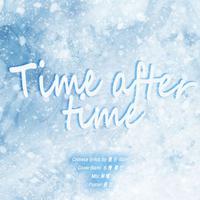 Time after time（中文填词）