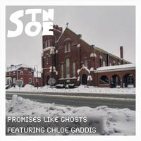 Promises Like Ghosts (feat. Chloe Gaddis)