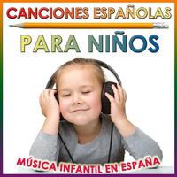 Canciones Españolas para Niños. Música Infantil en España