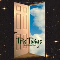 Tris Twins (feat. Miguel Woods)