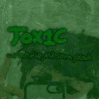 TOX1C (feat. Endie, kid sora & Xadvoi)