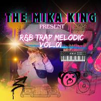 R&b Trap Melodic, Vol. 01