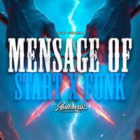 Mensage Of Start X Funk