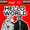 Hello World (Song of the Olympics™)专辑