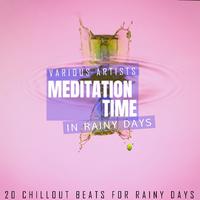 Meditation Time - In Rainy Days