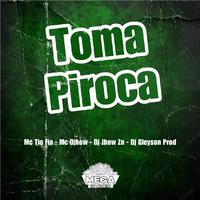 TOMA PIROCA