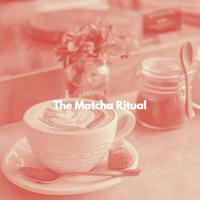 The Matcha Ritual