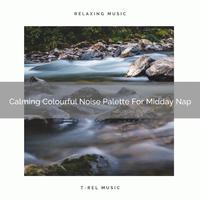 Calming Colourful Noise Palette For Midday Nap