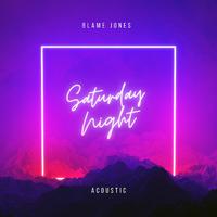 Saturday Night (Acoustic)